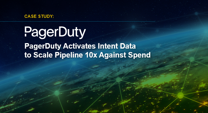 PagerDuty Activates Intent Data to Scale Pipeline 10x Against Spend